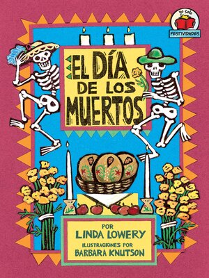 cover image of El Día de los Muertos (The Day of the Dead)